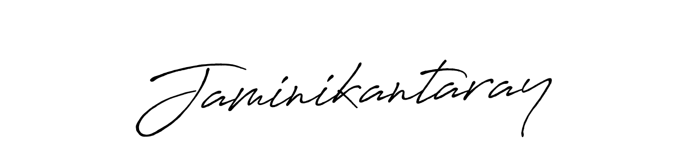 Create a beautiful signature design for name Jaminikantaray. With this signature (Antro_Vectra_Bolder) fonts, you can make a handwritten signature for free. Jaminikantaray signature style 7 images and pictures png