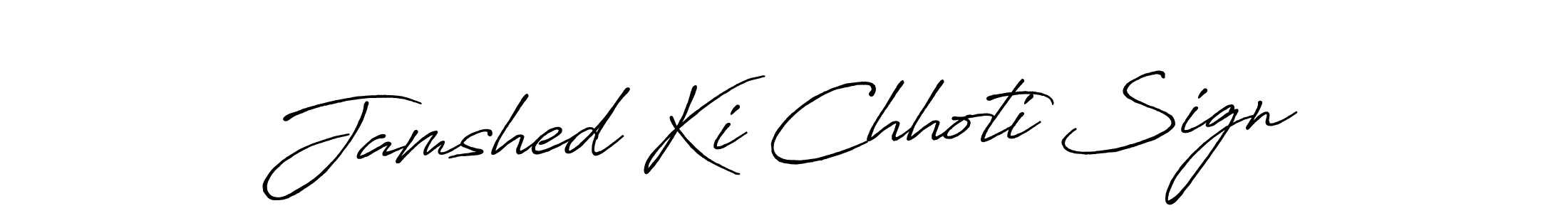 Similarly Antro_Vectra_Bolder is the best handwritten signature design. Signature creator online .You can use it as an online autograph creator for name Jamshed Ki Chhoti Sign. Jamshed Ki Chhoti Sign signature style 7 images and pictures png