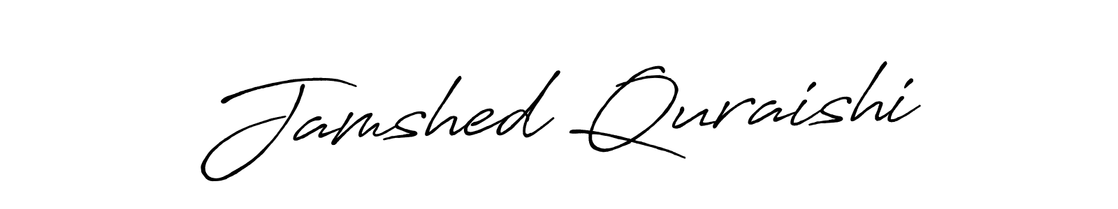 Create a beautiful signature design for name Jamshed Quraishi. With this signature (Antro_Vectra_Bolder) fonts, you can make a handwritten signature for free. Jamshed Quraishi signature style 7 images and pictures png