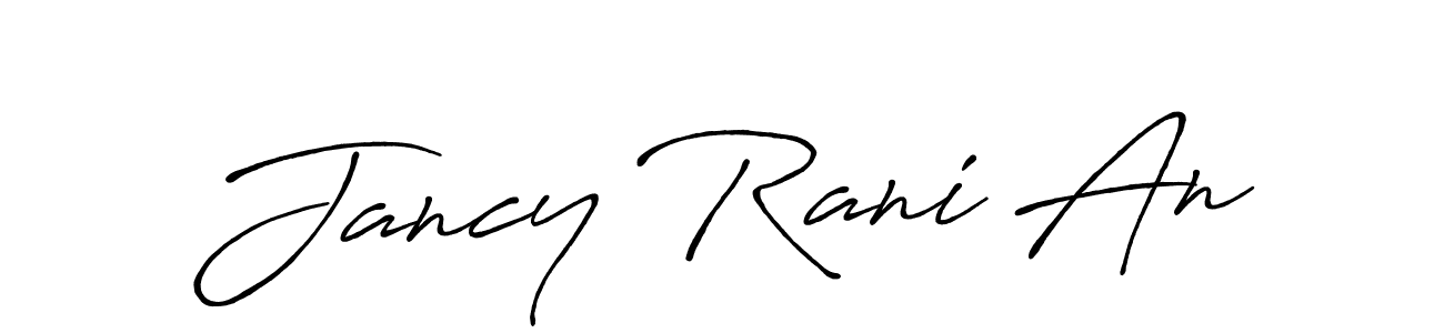 How to make Jancy Rani An signature? Antro_Vectra_Bolder is a professional autograph style. Create handwritten signature for Jancy Rani An name. Jancy Rani An signature style 7 images and pictures png