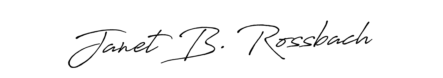 Make a beautiful signature design for name Janet B. Rossbach. Use this online signature maker to create a handwritten signature for free. Janet B. Rossbach signature style 7 images and pictures png