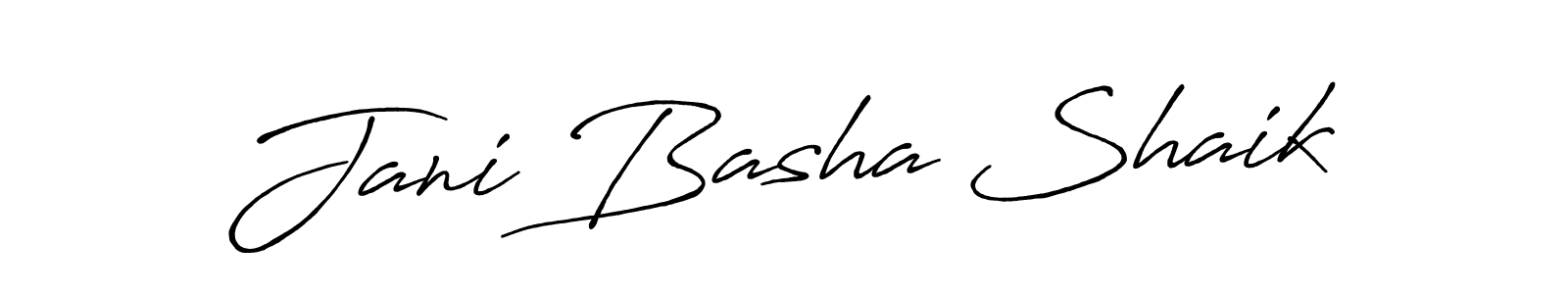 Make a beautiful signature design for name Jani Basha Shaik. With this signature (Antro_Vectra_Bolder) style, you can create a handwritten signature for free. Jani Basha Shaik signature style 7 images and pictures png