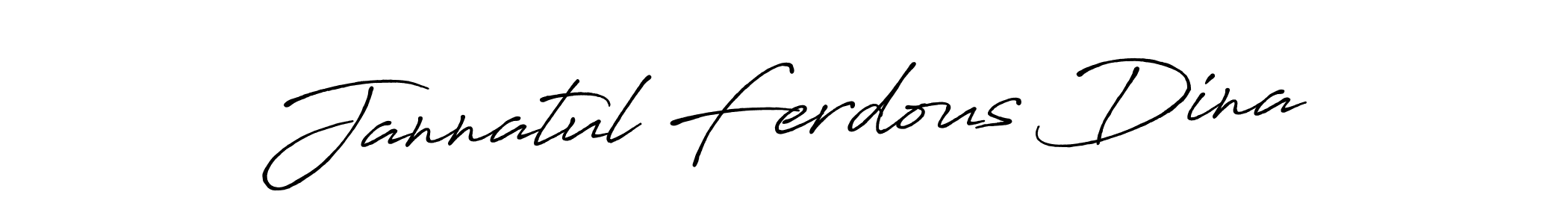 You should practise on your own different ways (Antro_Vectra_Bolder) to write your name (Jannatul Ferdous Dina) in signature. don't let someone else do it for you. Jannatul Ferdous Dina signature style 7 images and pictures png