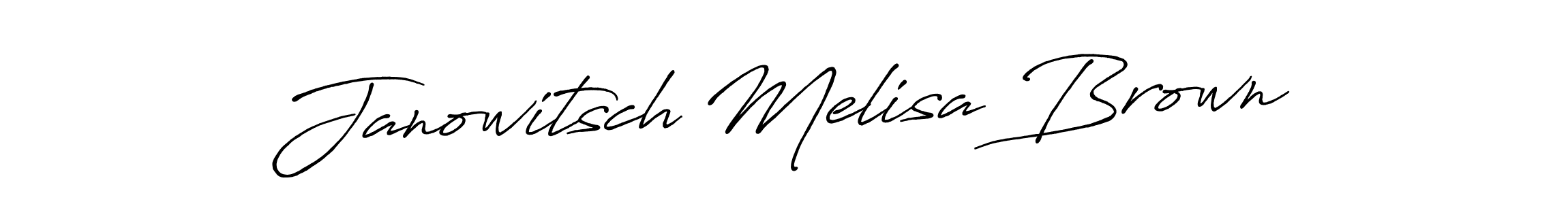 Once you've used our free online signature maker to create your best signature Antro_Vectra_Bolder style, it's time to enjoy all of the benefits that Janowitsch Melisa Brown name signing documents. Janowitsch Melisa Brown signature style 7 images and pictures png