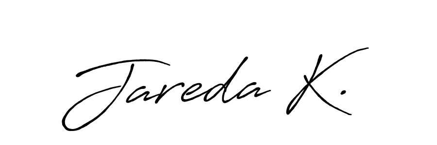 Make a beautiful signature design for name Jareda K.. With this signature (Antro_Vectra_Bolder) style, you can create a handwritten signature for free. Jareda K. signature style 7 images and pictures png