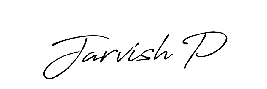 Make a short Jarvish P signature style. Manage your documents anywhere anytime using Antro_Vectra_Bolder. Create and add eSignatures, submit forms, share and send files easily. Jarvish P signature style 7 images and pictures png
