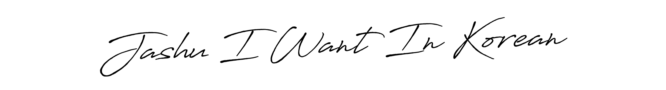 Create a beautiful signature design for name Jashu I Want In Korean. With this signature (Antro_Vectra_Bolder) fonts, you can make a handwritten signature for free. Jashu I Want In Korean signature style 7 images and pictures png