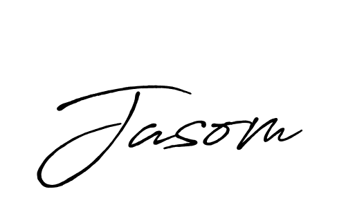 Jasom stylish signature style. Best Handwritten Sign (Antro_Vectra_Bolder) for my name. Handwritten Signature Collection Ideas for my name Jasom. Jasom signature style 7 images and pictures png