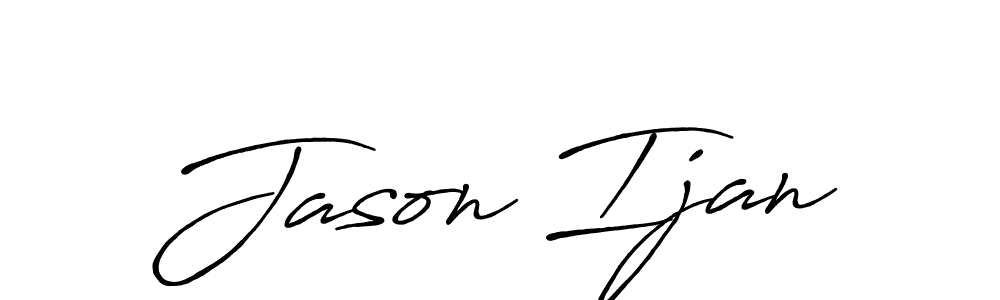 How to make Jason Ijan name signature. Use Antro_Vectra_Bolder style for creating short signs online. This is the latest handwritten sign. Jason Ijan signature style 7 images and pictures png