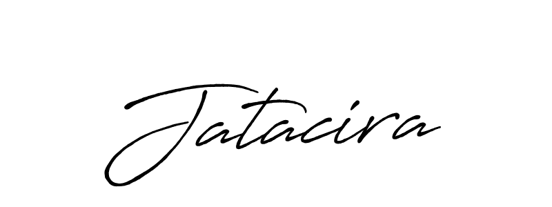 Design your own signature with our free online signature maker. With this signature software, you can create a handwritten (Antro_Vectra_Bolder) signature for name Jatacira. Jatacira signature style 7 images and pictures png