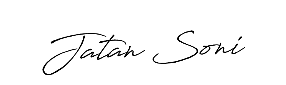 You should practise on your own different ways (Antro_Vectra_Bolder) to write your name (Jatan Soni) in signature. don't let someone else do it for you. Jatan Soni signature style 7 images and pictures png