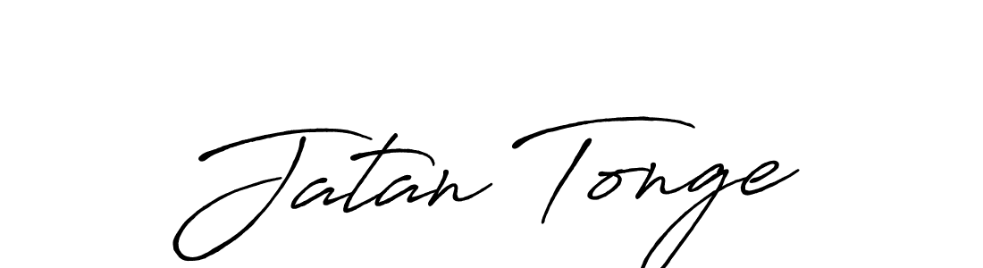 How to make Jatan Tonge name signature. Use Antro_Vectra_Bolder style for creating short signs online. This is the latest handwritten sign. Jatan Tonge signature style 7 images and pictures png