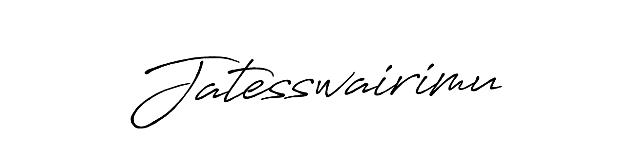 Jatesswairimu stylish signature style. Best Handwritten Sign (Antro_Vectra_Bolder) for my name. Handwritten Signature Collection Ideas for my name Jatesswairimu. Jatesswairimu signature style 7 images and pictures png