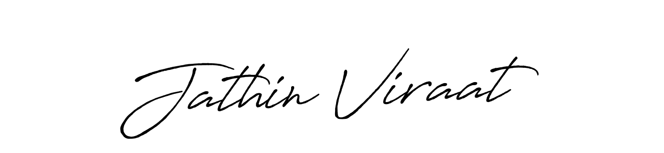 Design your own signature with our free online signature maker. With this signature software, you can create a handwritten (Antro_Vectra_Bolder) signature for name Jathin Viraat. Jathin Viraat signature style 7 images and pictures png