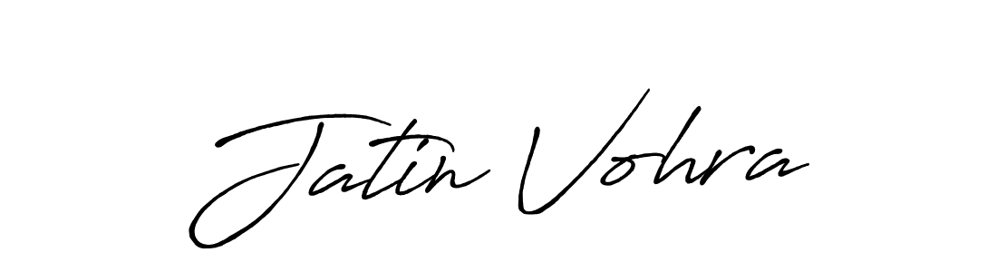 It looks lik you need a new signature style for name Jatin Vohra. Design unique handwritten (Antro_Vectra_Bolder) signature with our free signature maker in just a few clicks. Jatin Vohra signature style 7 images and pictures png