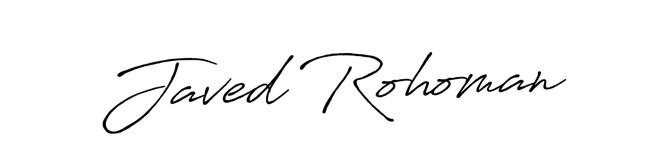 if you are searching for the best signature style for your name Javed Rohoman. so please give up your signature search. here we have designed multiple signature styles  using Antro_Vectra_Bolder. Javed Rohoman signature style 7 images and pictures png