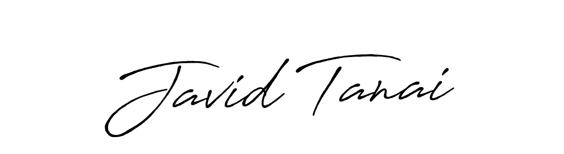 Use a signature maker to create a handwritten signature online. With this signature software, you can design (Antro_Vectra_Bolder) your own signature for name Javid Tanai. Javid Tanai signature style 7 images and pictures png