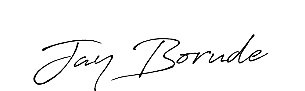 It looks lik you need a new signature style for name Jay Borude. Design unique handwritten (Antro_Vectra_Bolder) signature with our free signature maker in just a few clicks. Jay Borude signature style 7 images and pictures png