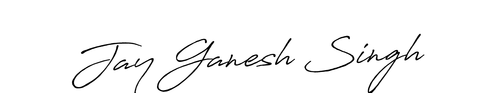 Design your own signature with our free online signature maker. With this signature software, you can create a handwritten (Antro_Vectra_Bolder) signature for name Jay Ganesh Singh. Jay Ganesh Singh signature style 7 images and pictures png