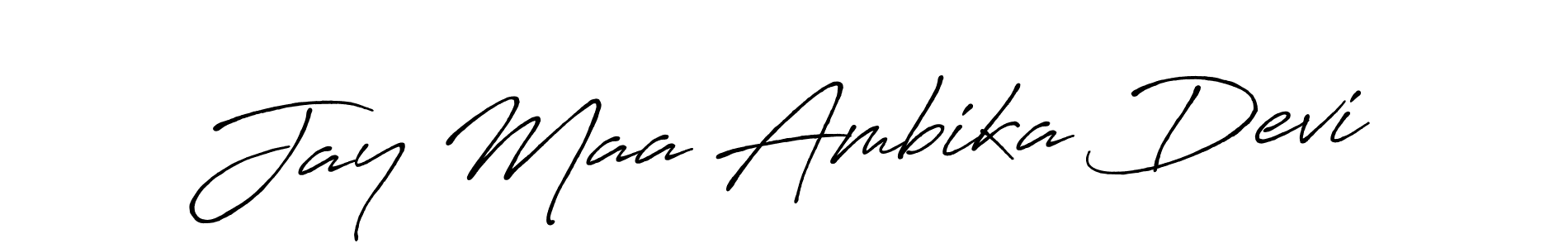 Antro_Vectra_Bolder is a professional signature style that is perfect for those who want to add a touch of class to their signature. It is also a great choice for those who want to make their signature more unique. Get Jay Maa Ambika Devi name to fancy signature for free. Jay Maa Ambika Devi signature style 7 images and pictures png