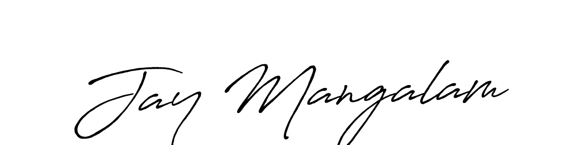 Jay Mangalam stylish signature style. Best Handwritten Sign (Antro_Vectra_Bolder) for my name. Handwritten Signature Collection Ideas for my name Jay Mangalam. Jay Mangalam signature style 7 images and pictures png