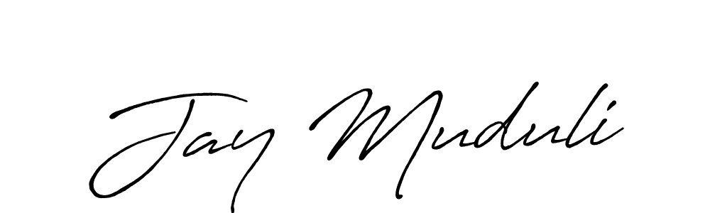 Make a beautiful signature design for name Jay Muduli. With this signature (Antro_Vectra_Bolder) style, you can create a handwritten signature for free. Jay Muduli signature style 7 images and pictures png