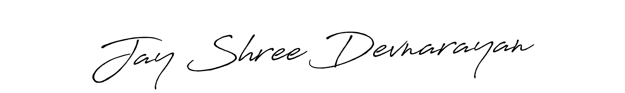 How to make Jay Shree Devnarayan signature? Antro_Vectra_Bolder is a professional autograph style. Create handwritten signature for Jay Shree Devnarayan name. Jay Shree Devnarayan signature style 7 images and pictures png