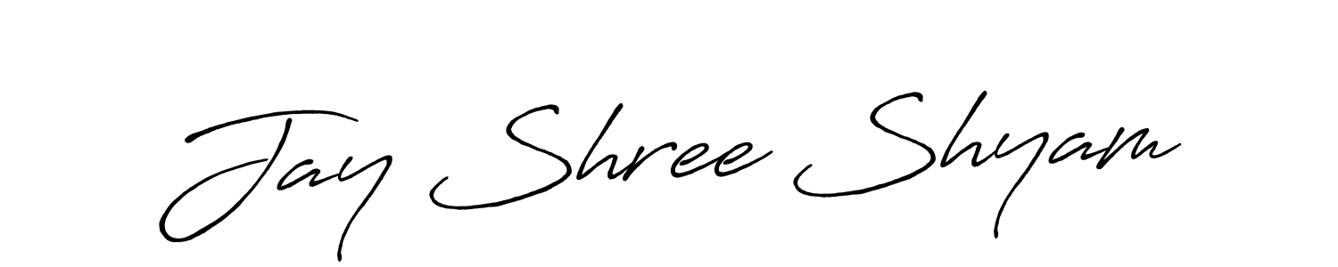 How to make Jay Shree Shyam name signature. Use Antro_Vectra_Bolder style for creating short signs online. This is the latest handwritten sign. Jay Shree Shyam signature style 7 images and pictures png
