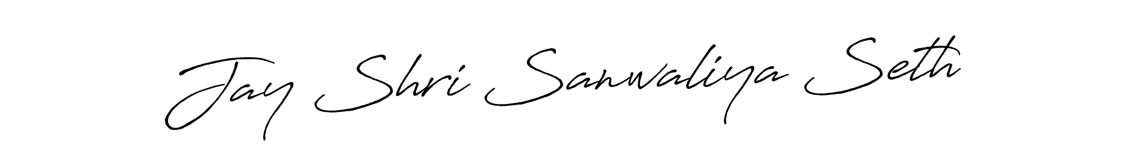 Jay Shri Sanwaliya Seth stylish signature style. Best Handwritten Sign (Antro_Vectra_Bolder) for my name. Handwritten Signature Collection Ideas for my name Jay Shri Sanwaliya Seth. Jay Shri Sanwaliya Seth signature style 7 images and pictures png