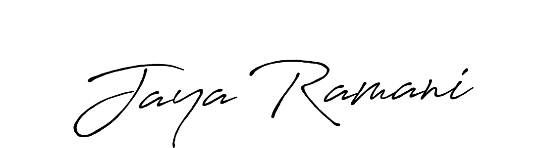 Design your own signature with our free online signature maker. With this signature software, you can create a handwritten (Antro_Vectra_Bolder) signature for name Jaya Ramani. Jaya Ramani signature style 7 images and pictures png
