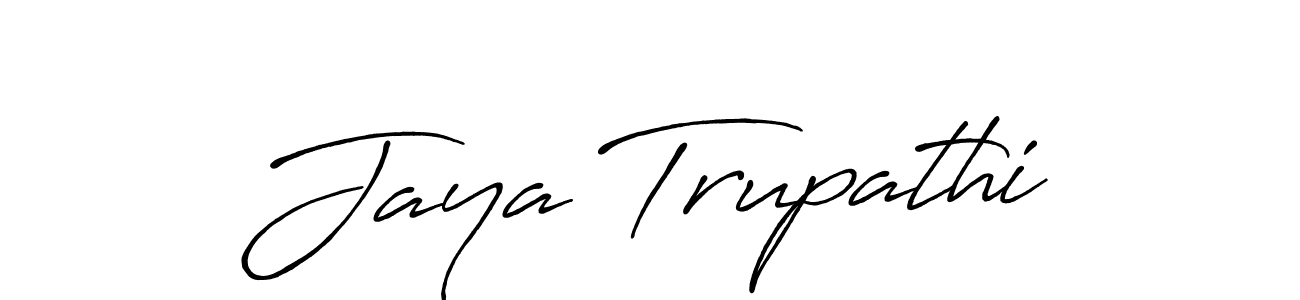 Once you've used our free online signature maker to create your best signature Antro_Vectra_Bolder style, it's time to enjoy all of the benefits that Jaya Trupathi name signing documents. Jaya Trupathi signature style 7 images and pictures png