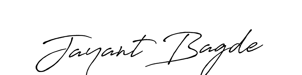 Make a beautiful signature design for name Jayant Bagde. With this signature (Antro_Vectra_Bolder) style, you can create a handwritten signature for free. Jayant Bagde signature style 7 images and pictures png
