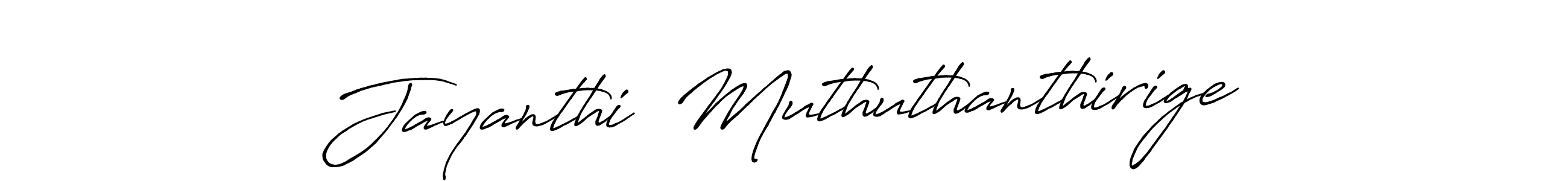 Here are the top 10 professional signature styles for the name Jayanthi  Muthuthanthirige. These are the best autograph styles you can use for your name. Jayanthi  Muthuthanthirige signature style 7 images and pictures png