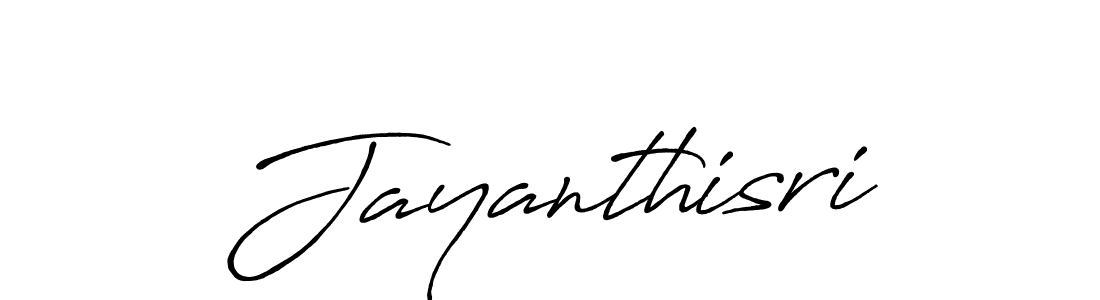 You should practise on your own different ways (Antro_Vectra_Bolder) to write your name (Jayanthisri) in signature. don't let someone else do it for you. Jayanthisri signature style 7 images and pictures png