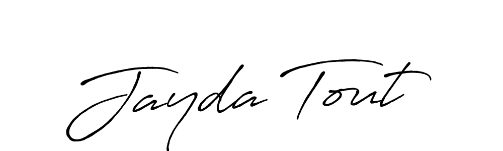 You should practise on your own different ways (Antro_Vectra_Bolder) to write your name (Jayda Tout) in signature. don't let someone else do it for you. Jayda Tout signature style 7 images and pictures png