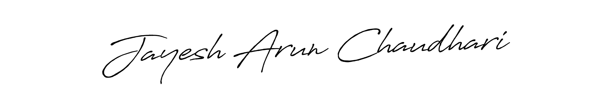 It looks lik you need a new signature style for name Jayesh Arun Chaudhari. Design unique handwritten (Antro_Vectra_Bolder) signature with our free signature maker in just a few clicks. Jayesh Arun Chaudhari signature style 7 images and pictures png