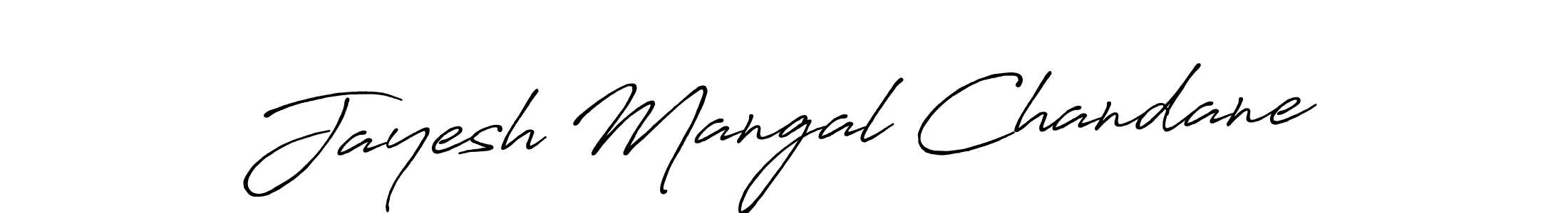 Design your own signature with our free online signature maker. With this signature software, you can create a handwritten (Antro_Vectra_Bolder) signature for name Jayesh Mangal Chandane. Jayesh Mangal Chandane signature style 7 images and pictures png