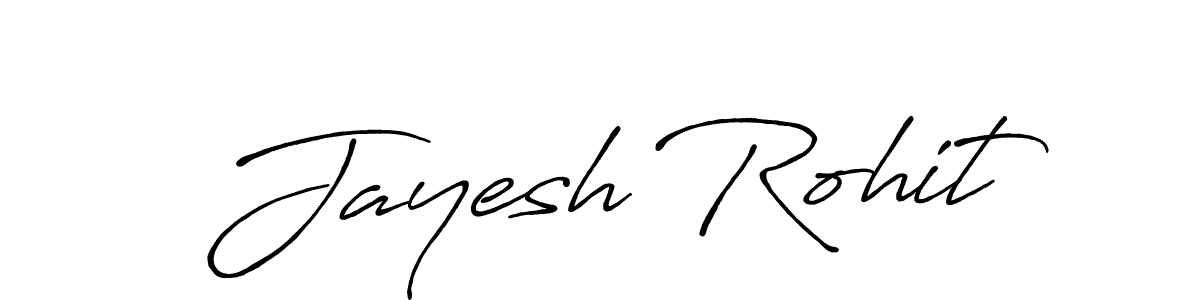 How to make Jayesh Rohit signature? Antro_Vectra_Bolder is a professional autograph style. Create handwritten signature for Jayesh Rohit name. Jayesh Rohit signature style 7 images and pictures png