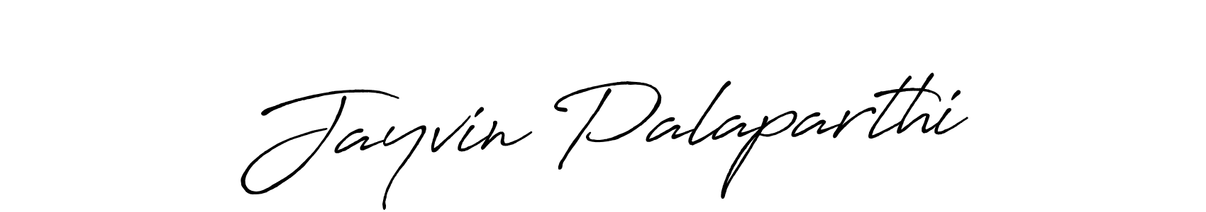 Design your own signature with our free online signature maker. With this signature software, you can create a handwritten (Antro_Vectra_Bolder) signature for name Jayvin Palaparthi. Jayvin Palaparthi signature style 7 images and pictures png