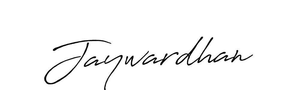 Design your own signature with our free online signature maker. With this signature software, you can create a handwritten (Antro_Vectra_Bolder) signature for name Jaywardhan. Jaywardhan signature style 7 images and pictures png
