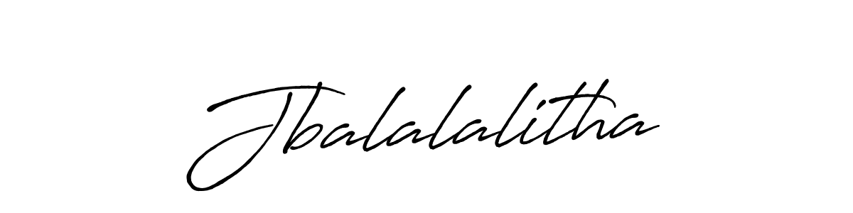 You should practise on your own different ways (Antro_Vectra_Bolder) to write your name (Jbalalalitha) in signature. don't let someone else do it for you. Jbalalalitha signature style 7 images and pictures png