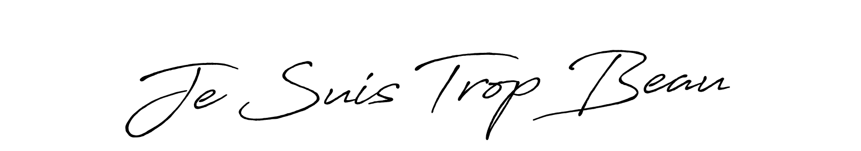 Je Suis Trop Beau stylish signature style. Best Handwritten Sign (Antro_Vectra_Bolder) for my name. Handwritten Signature Collection Ideas for my name Je Suis Trop Beau. Je Suis Trop Beau signature style 7 images and pictures png