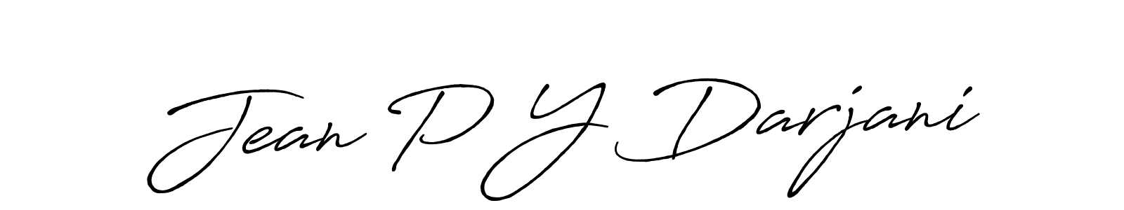 Make a beautiful signature design for name Jean P Y Darjani. With this signature (Antro_Vectra_Bolder) style, you can create a handwritten signature for free. Jean P Y Darjani signature style 7 images and pictures png