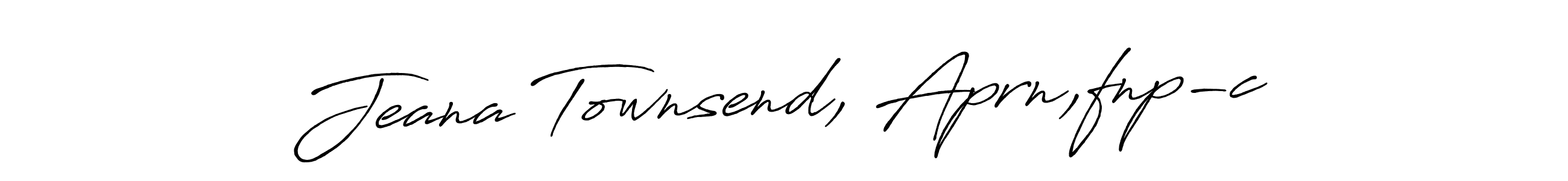 Make a beautiful signature design for name Jeana Townsend, Aprn,fnp-c. Use this online signature maker to create a handwritten signature for free. Jeana Townsend, Aprn,fnp-c signature style 7 images and pictures png
