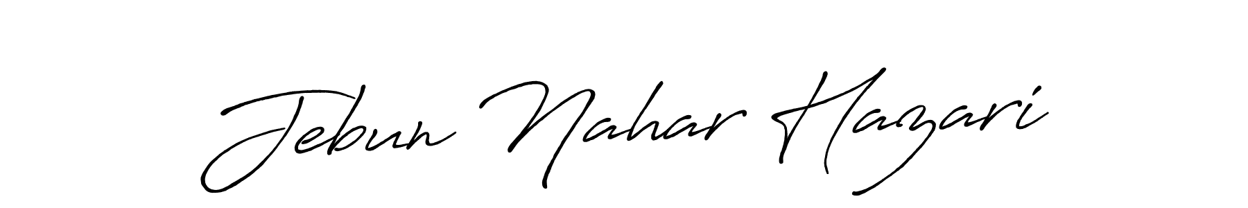 Also we have Jebun Nahar Hazari name is the best signature style. Create professional handwritten signature collection using Antro_Vectra_Bolder autograph style. Jebun Nahar Hazari signature style 7 images and pictures png