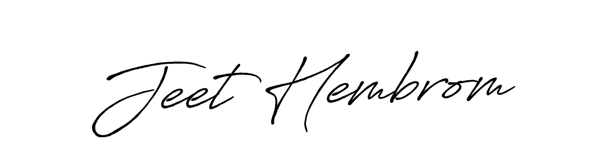 Also we have Jeet Hembrom name is the best signature style. Create professional handwritten signature collection using Antro_Vectra_Bolder autograph style. Jeet Hembrom signature style 7 images and pictures png