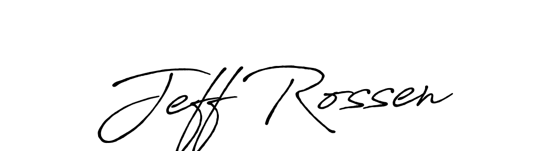 How to make Jeff Rossen name signature. Use Antro_Vectra_Bolder style for creating short signs online. This is the latest handwritten sign. Jeff Rossen signature style 7 images and pictures png