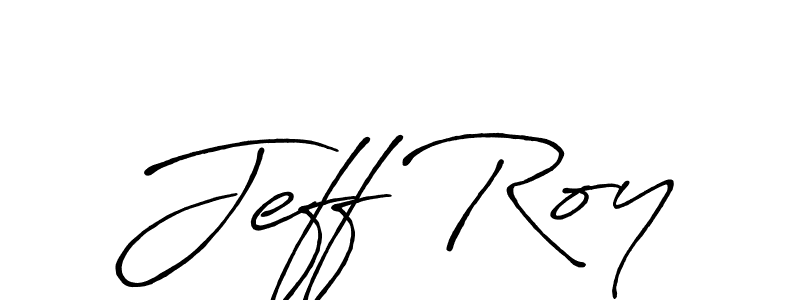 Design your own signature with our free online signature maker. With this signature software, you can create a handwritten (Antro_Vectra_Bolder) signature for name Jeff Roy. Jeff Roy signature style 7 images and pictures png