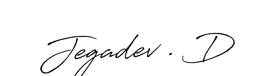 Create a beautiful signature design for name Jegadev . D. With this signature (Antro_Vectra_Bolder) fonts, you can make a handwritten signature for free. Jegadev . D signature style 7 images and pictures png