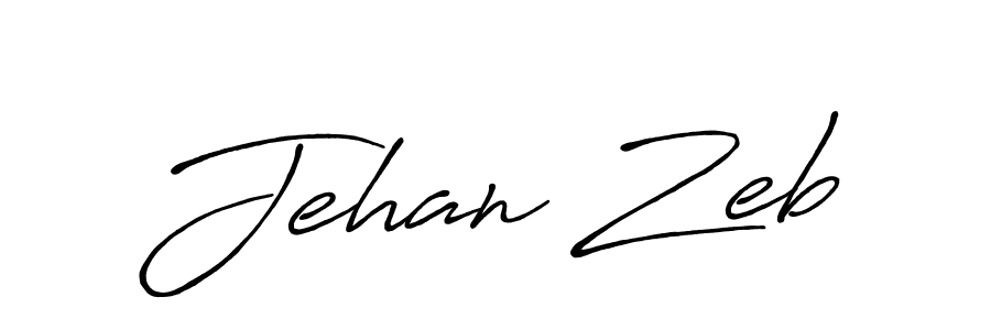 Design your own signature with our free online signature maker. With this signature software, you can create a handwritten (Antro_Vectra_Bolder) signature for name Jehan Zeb. Jehan Zeb signature style 7 images and pictures png